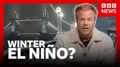 What does a ‘Super El Niño’ mean for winter? | BBC News