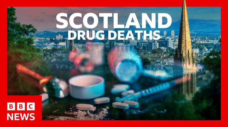 Why is Scotland the drug death capital of Europe? | BBC News