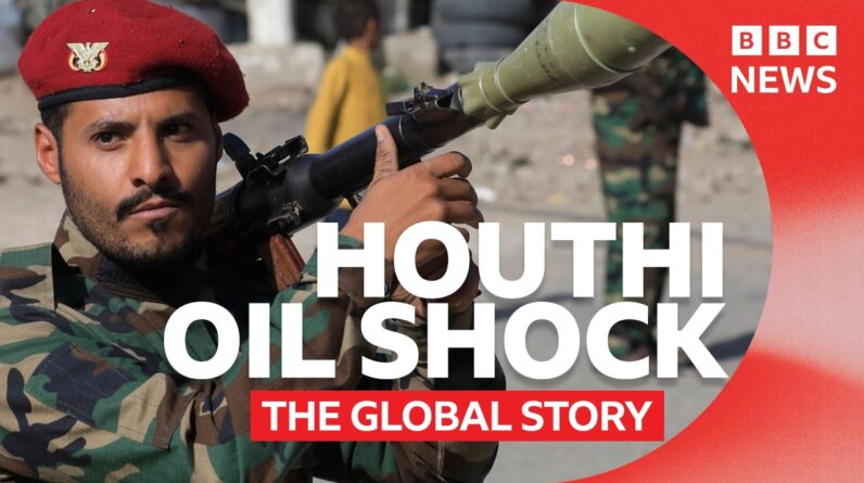 Will the Houthis tank the global economy? | BBC News