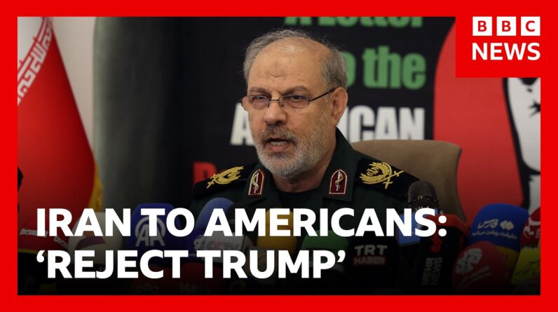 Iran's Revolutionary Guards encourage Americans to reject Donald Trump's policies | BBC News