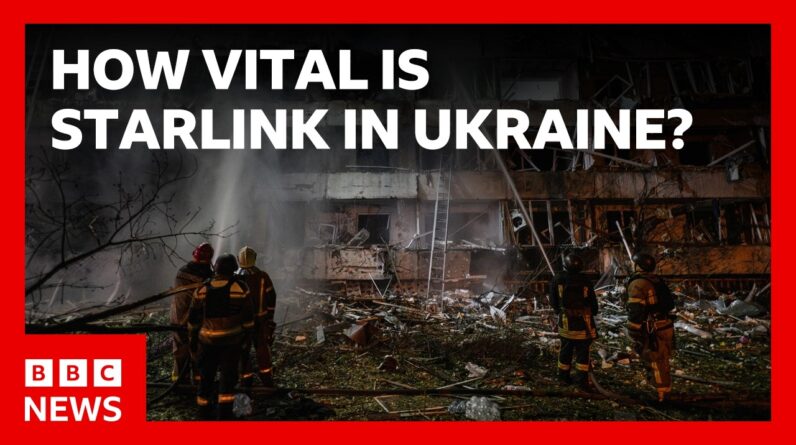 Why is Elon Musk's Starlink internet so important on the battlefield in Ukraine? | BBC News