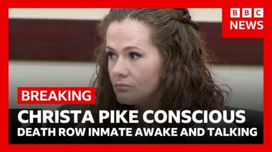 US death row inmate Christa Pike “conscious and talking” after surviving lethal injection | BBC News