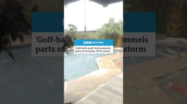 'Golf-ball-sized' hail pummels parts of Arizona, US in storm. #Arizona #Weather #BBCNews
