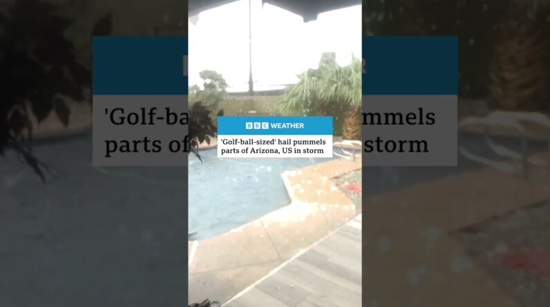 'Golf-ball-sized' hail pummels parts of Arizona, US in storm. #Arizona #Weather #BBCNews