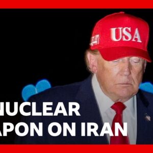 Donald Trump says he won’t use a nuclear weapon in the war on Iran | BBC News