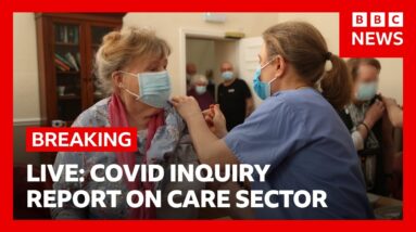 LIVE: Covid Inquiry report on care sector | BBC News