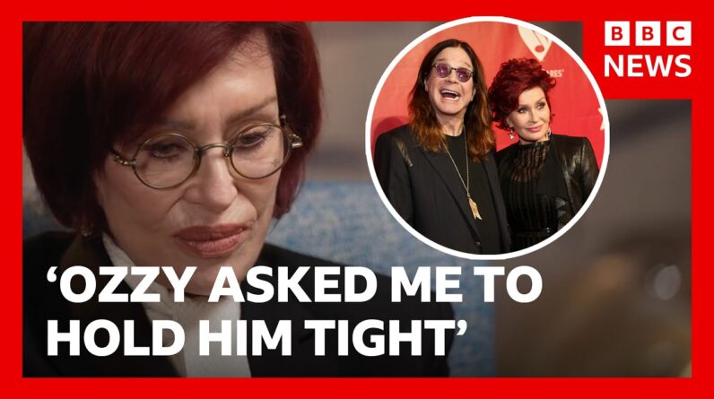 Sharon Osbourne reflects on Ozzy's final moments: 'He asked me to hold him tight' | BBC News