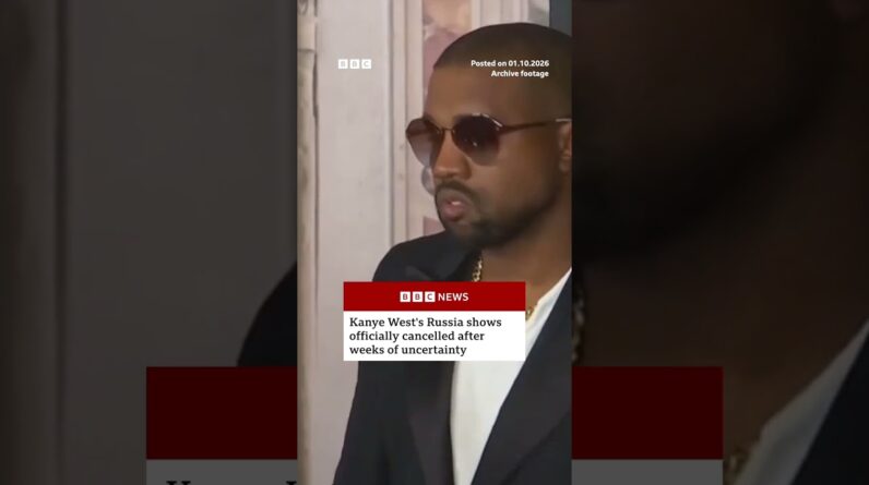 Kanye West's Russia shows officially cancelled after weeks of uncertainty. #BBCNews