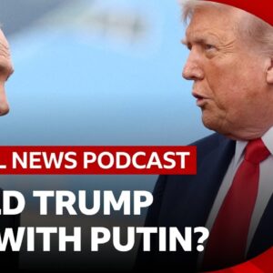 Could Trump side with Putin over Zelensky in Ukraine war talks? | Global News Podcast