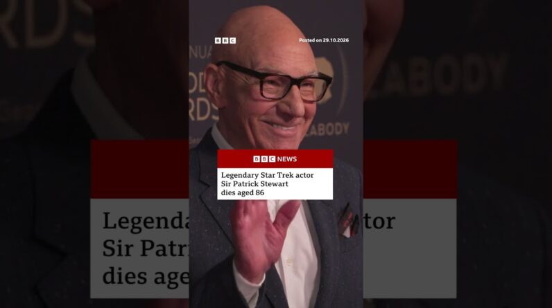 Sir Patrick Stewart dies aged 86. #PatrickStewart #Actor #BBCNews
