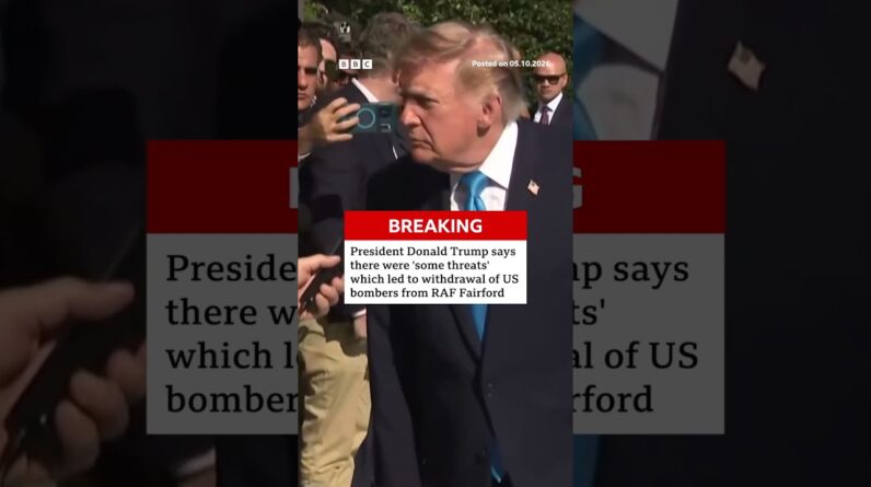 Trump says “some threats” led to withdrawal of US bombers from RAF Fairford. #BBCNews