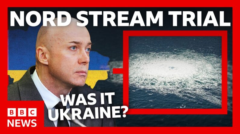 Inside the Nord Stream trial: How pipeline blast evidence leads back to Ukraine | BBC News