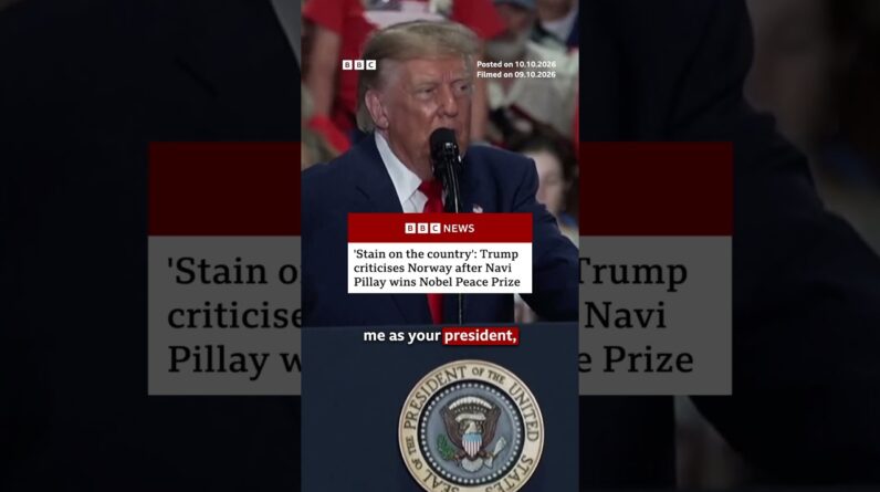 'Stain on the country': Trump criticises Norway after Navi Pillay wins Nobel Peace Prize. #BBCNews