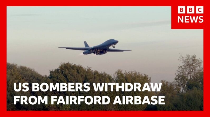 US bombers withdraw from Fairford airbase | BBC News