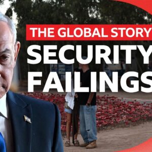 What did Israel know before October 7? | The Global Story podcast