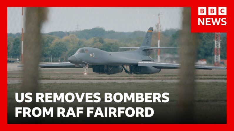Why has the US removed all of its bombers from RAF Fairford? | BBC News